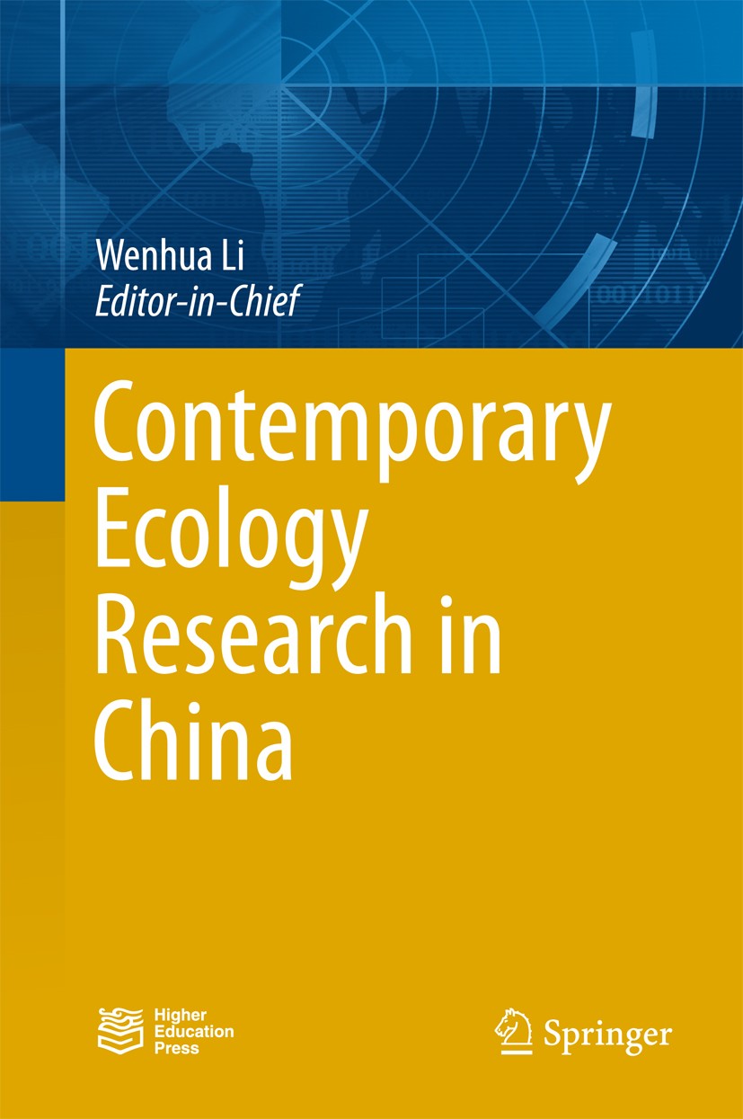 Titlebook: Contemporary Ecology Research in China; Wenhua Li Book 2015 Springer-Verlag Berlin Heidelberg and Higher Education Press 2015 Biodiversity Titlebook: Contemporary Ecology Research in China; Wenhua Li Book 2015 Springer-Verlag Berlin Heidelberg and Higher Education Press 2015 Biodiversity