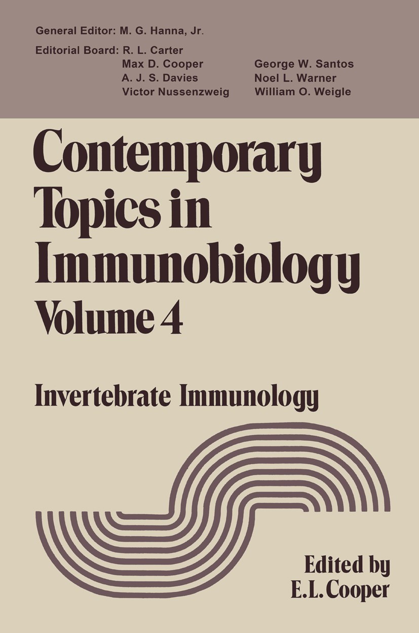 Titlebook: Contemporary Topics in Immunobiology; Volume 4 Invertebrat M. G. Hanna,E. L. Cooper Book 1974 Plenum Press, New York 1974 bacteria.blood.im Titlebook: Contemporary Topics in Immunobiology; Volume 4 Invertebrat M. G. Hanna,E. L. Cooper Book 1974 Plenum Press, New York 1974 bacteria.blood.im
