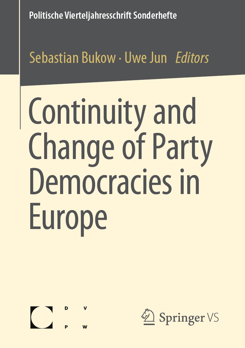 Titlebook: Continuity and Change of Party Democracies in Europe; Sebastian Bukow,Uwe Jun Book 2020 Springer Fachmedien Wiesbaden GmbH, part of Spring Titlebook: Continuity and Change of Party Democracies in Europe; Sebastian Bukow,Uwe Jun Book 2020 Springer Fachmedien Wiesbaden GmbH, part of Spring