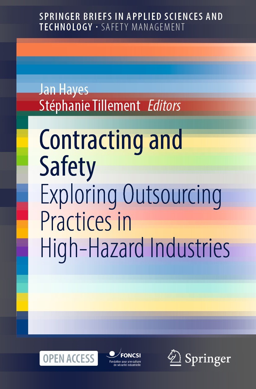 Titlebook: Contracting and Safety; Exploring Outsourcin Jan Hayes,Stéphanie Tillement Book‘‘‘‘‘‘‘‘ 2022 The Editor(s) (if applicable) and The Author(s Titlebook: Contracting and Safety; Exploring Outsourcin Jan Hayes,Stéphanie Tillement Book‘‘‘‘‘‘‘‘ 2022 The Editor(s) (if applicable) and The Author(s