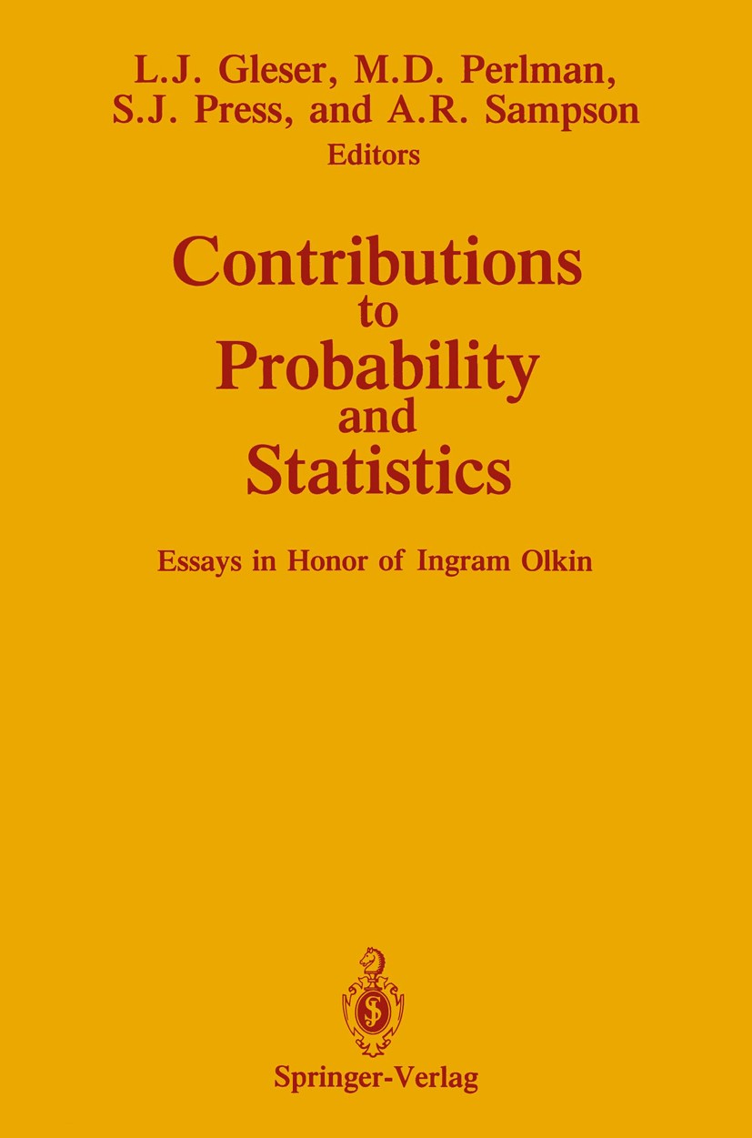 Titlebook: Contributions to Probability and Statistics; Essays in Honor of I Leon Jay Gleser,Michael D. Perlman,Allan R. Sampso Book 1989 Springer Sci Titlebook: Contributions to Probability and Statistics; Essays in Honor of I Leon Jay Gleser,Michael D. Perlman,Allan R. Sampso Book 1989 Springer Sci