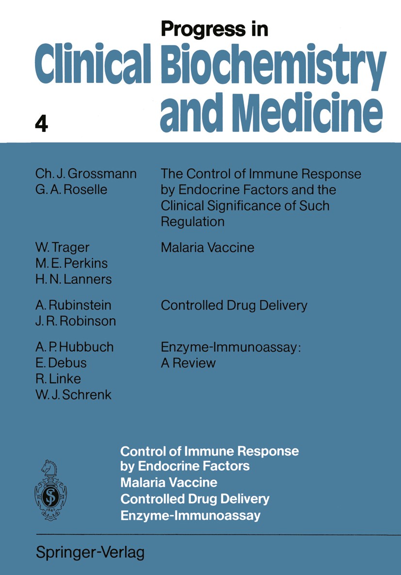 Titlebook: Control of Immune Response by Endocrine Factors Malaria Vaccine Controlled Drug Delivery Enzyme-Immu; E. Debus,C. J. Grossmann,W. Trager C Titlebook: Control of Immune Response by Endocrine Factors Malaria Vaccine Controlled Drug Delivery Enzyme-Immu; E. Debus,C. J. Grossmann,W. Trager C