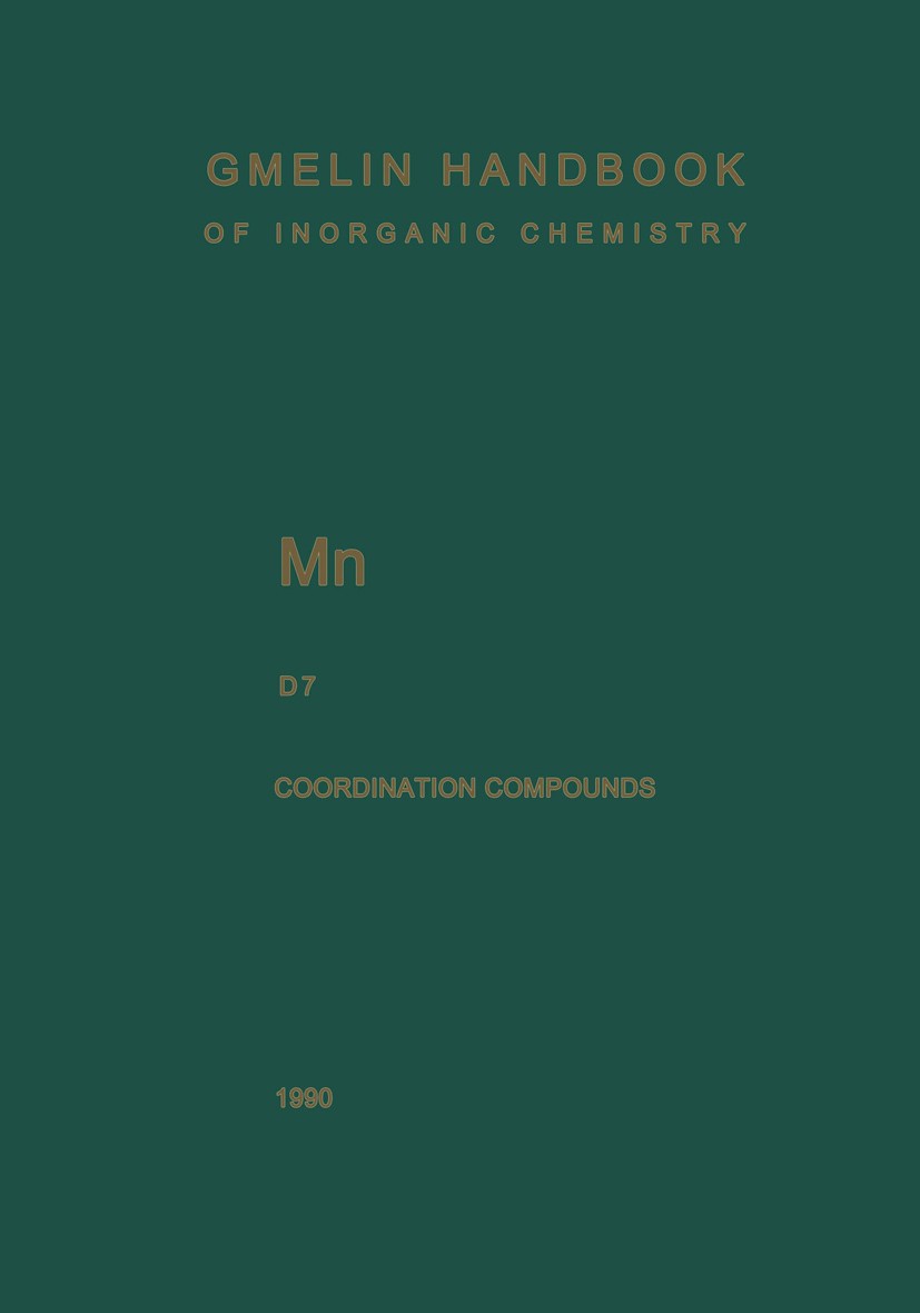 Titlebook: Mn Manganese; Coordination Compoun L. J. Boucher,Karl Koeber,Dieter Tille,Helga Demme Book 1989Latest edition Springer-Verlag Berlin Heidel Titlebook: Mn Manganese; Coordination Compoun L. J. Boucher,Karl Koeber,Dieter Tille,Helga Demme Book 1989Latest edition Springer-Verlag Berlin Heidel