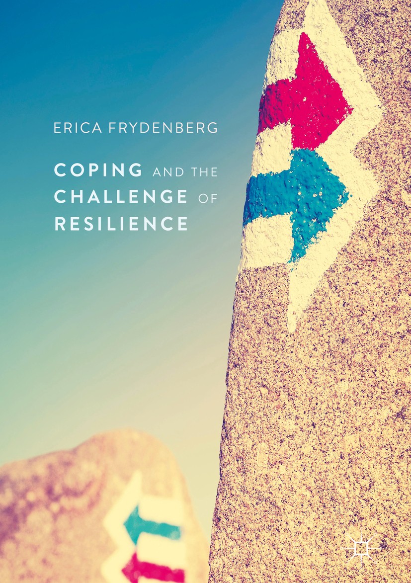 Titlebook: Coping and the Challenge of Resilience; Erica Frydenberg Book 2017 The Editor(s) (if applicable) and The Author(s) 2017 psychology.mental Titlebook: Coping and the Challenge of Resilience; Erica Frydenberg Book 2017 The Editor(s) (if applicable) and The Author(s) 2017 psychology.mental