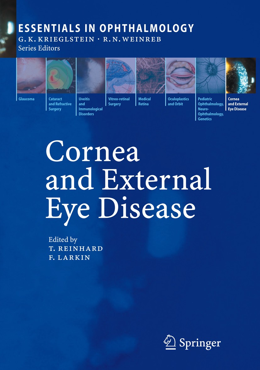 Titlebook: Cornea and External Eye Disease; Corneal Allotranspla Thomas Reinhard,Frank Larkin Book 2008 Springer-Verlag Berlin Heidelberg 2008 Chlamyd Titlebook: Cornea and External Eye Disease; Corneal Allotranspla Thomas Reinhard,Frank Larkin Book 2008 Springer-Verlag Berlin Heidelberg 2008 Chlamyd