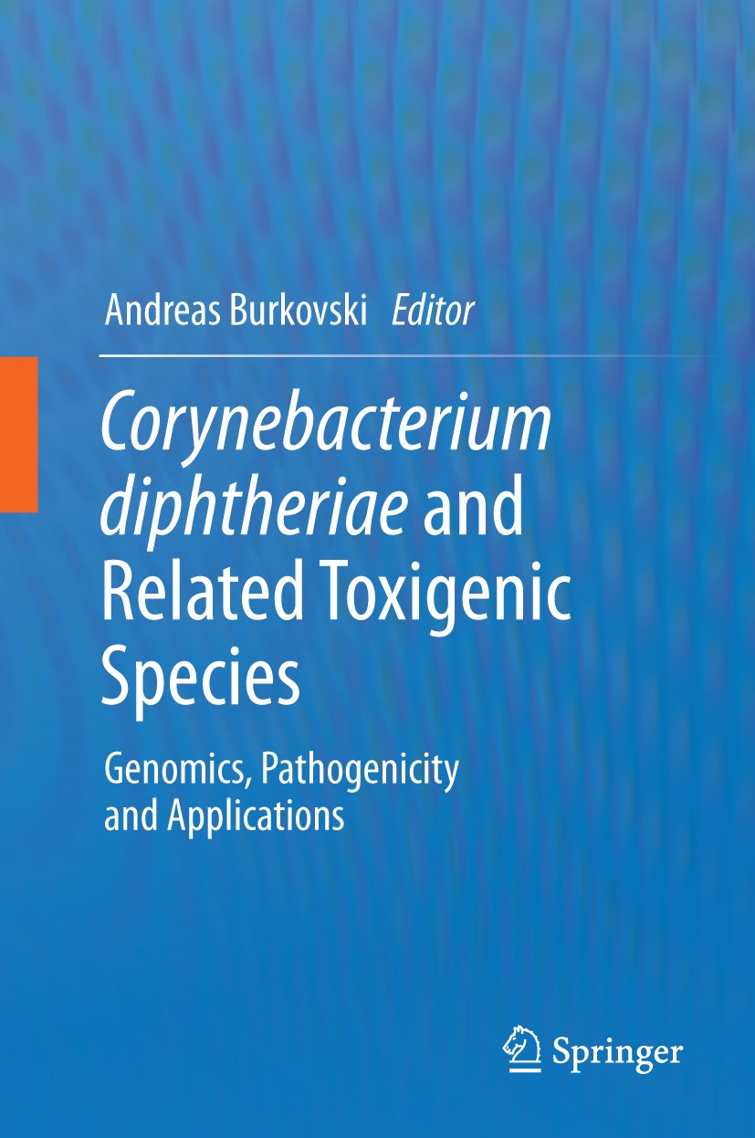 Titlebook: Corynebacterium diphtheriae and Related Toxigenic Species; Genomics, Pathogenic Andreas Burkovski Book 2014 Springer Science+Business Media Titlebook: Corynebacterium diphtheriae and Related Toxigenic Species; Genomics, Pathogenic Andreas Burkovski Book 2014 Springer Science+Business Media