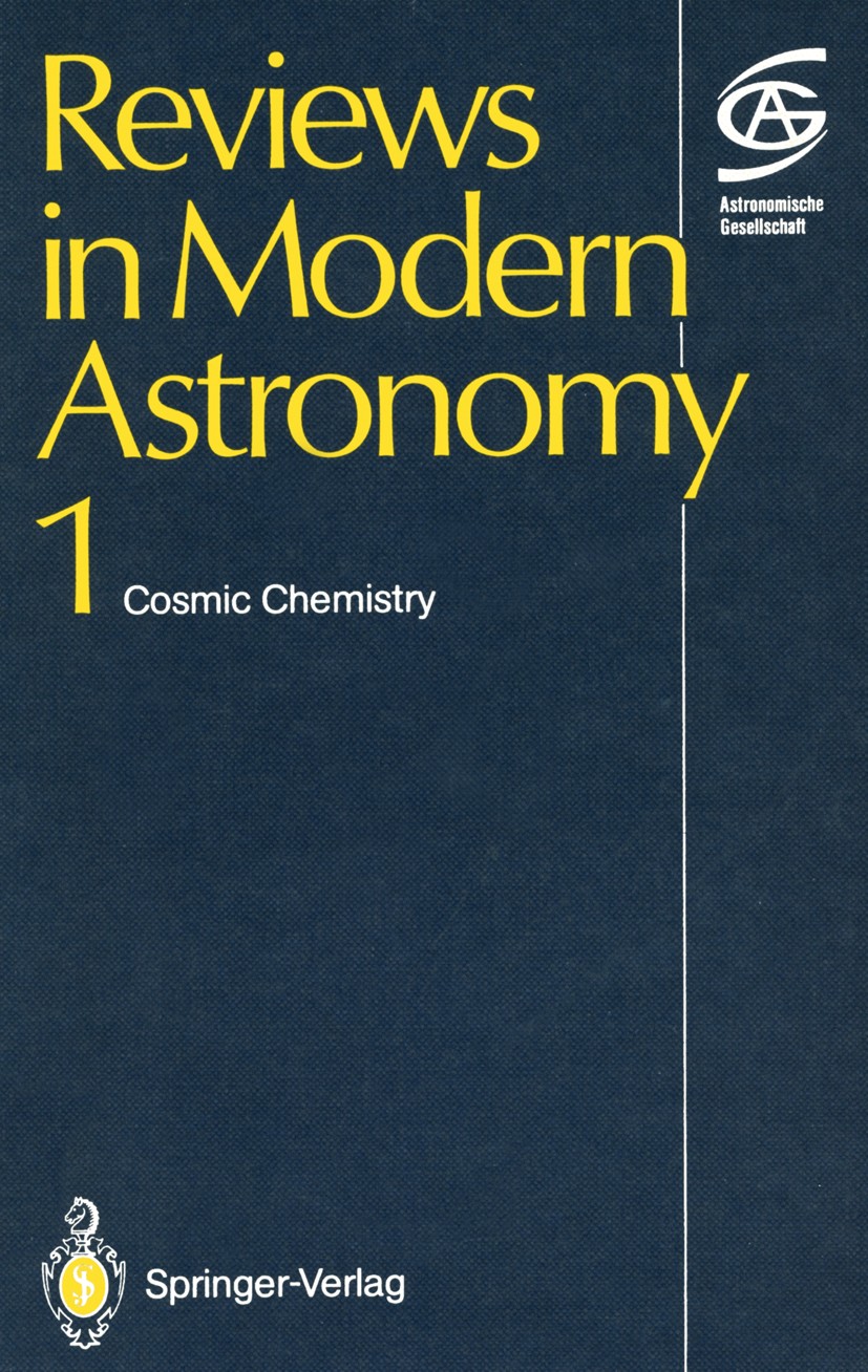 Titlebook: Cosmic Chemistry; Gerhard Klare Conference proceedings 1988 Springer-Verlag Berlin Heidelberg 1988 astrophysics.galaxies.interstellar matt Titlebook: Cosmic Chemistry; Gerhard Klare Conference proceedings 1988 Springer-Verlag Berlin Heidelberg 1988 astrophysics.galaxies.interstellar matt