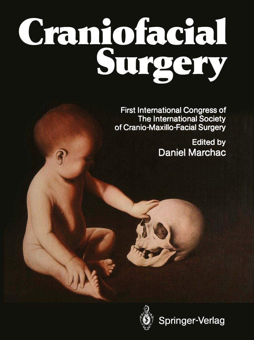 Titlebook: Craniofacial Surgery; Proceedings of the F Daniel Marchac Conference proceedings 1987 Springer-Verlag Berlin Heidelberg 1987 anatomy.bone.c Titlebook: Craniofacial Surgery; Proceedings of the F Daniel Marchac Conference proceedings 1987 Springer-Verlag Berlin Heidelberg 1987 anatomy.bone.c