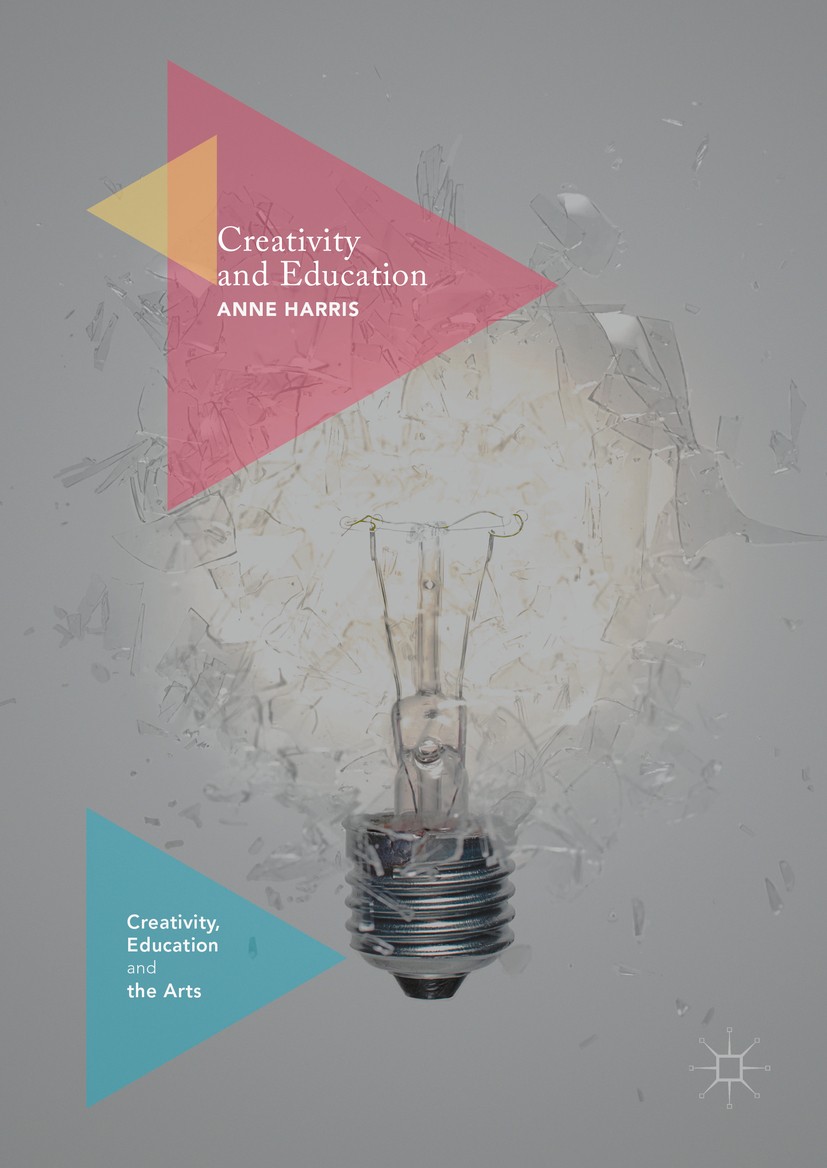 Titlebook: Creativity and Education; Anne Harris Book 2016 The Editor(s) (if applicable) and The Author(s) 2016 Creative.Alternative.Schooling.Learni Titlebook: Creativity and Education; Anne Harris Book 2016 The Editor(s) (if applicable) and The Author(s) 2016 Creative.Alternative.Schooling.Learni