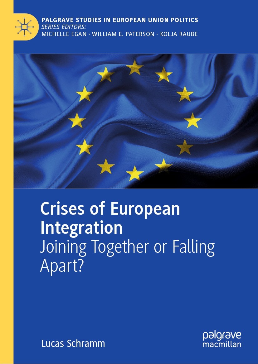 Titlebook: Crises of European Integration; Joining Together or Lucas Schramm Book 2024 The Editor(s) (if applicable) and The Author(s), under exclusi Titlebook: Crises of European Integration; Joining Together or Lucas Schramm Book 2024 The Editor(s) (if applicable) and The Author(s), under exclusi
