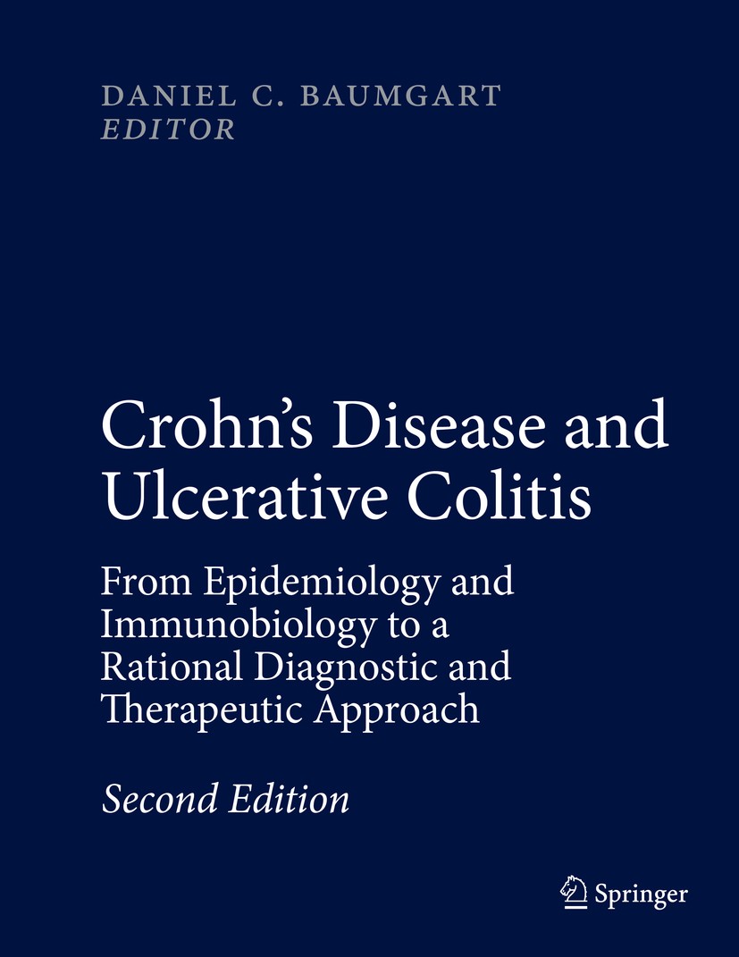 Titlebook: Crohn‘s Disease and Ulcerative Colitis; From Epidemiology an Daniel C. Baumgart Book 2017Latest edition Springer International Publishing A Titlebook: Crohn‘s Disease and Ulcerative Colitis; From Epidemiology an Daniel C. Baumgart Book 2017Latest edition Springer International Publishing A