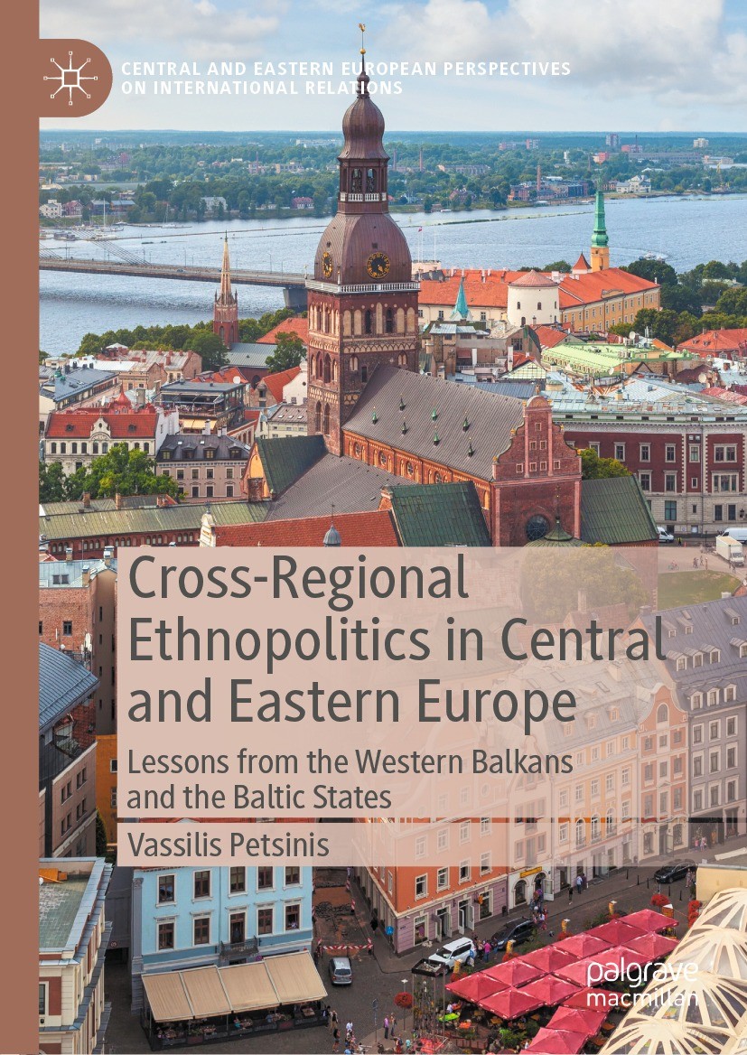 Titlebook: Cross-Regional Ethnopolitics in Central and Eastern Europe; Lessons from the Wes Vassilis Petsinis Book 2022 The Editor(s) (if applicable) Titlebook: Cross-Regional Ethnopolitics in Central and Eastern Europe; Lessons from the Wes Vassilis Petsinis Book 2022 The Editor(s) (if applicable)