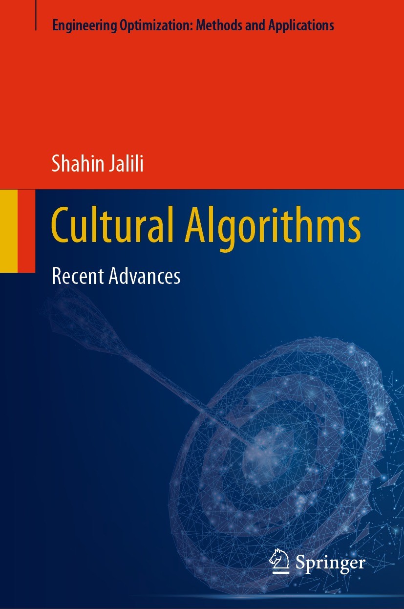 Titlebook: Cultural Algorithms; Recent Advances Shahin Jalili Book 2022 The Editor(s) (if applicable) and The Author(s), under exclusive license to Sp Titlebook: Cultural Algorithms; Recent Advances Shahin Jalili Book 2022 The Editor(s) (if applicable) and The Author(s), under exclusive license to Sp