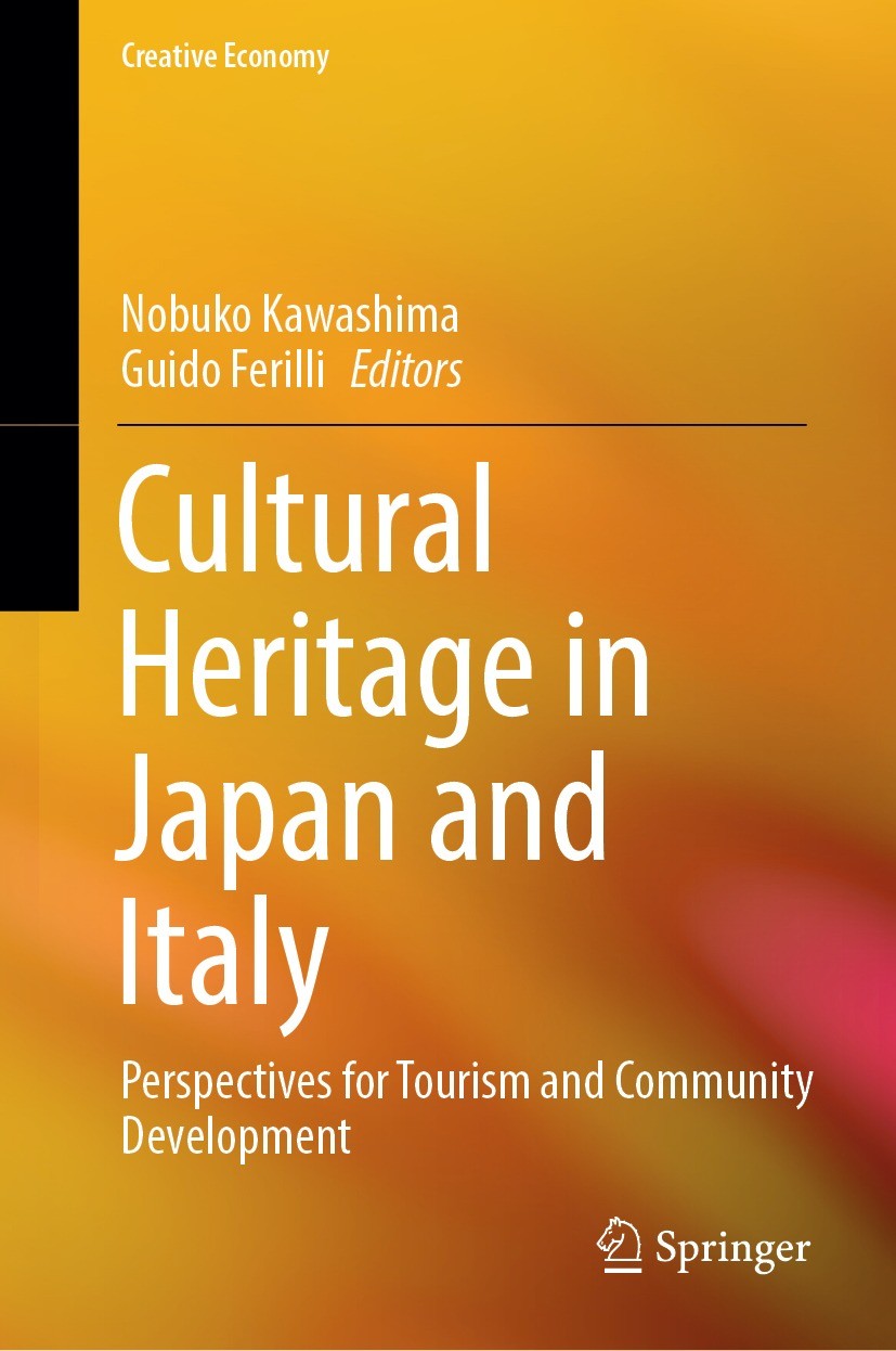 Titlebook: Cultural Heritage in Japan and Italy; Perspectives for Tou Nobuko Kawashima,Guido Ferilli Book 2024 The Editor(s) (if applicable) and The A Titlebook: Cultural Heritage in Japan and Italy; Perspectives for Tou Nobuko Kawashima,Guido Ferilli Book 2024 The Editor(s) (if applicable) and The A