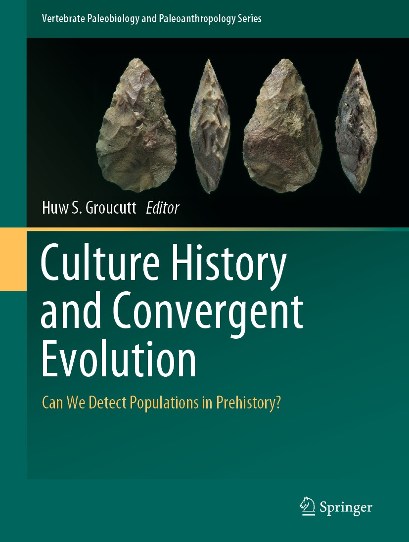 Titlebook: Culture History and Convergent Evolution; Can We Detect Popula Huw S. Groucutt Book 2020 Springer Nature Switzerland AG 2020 Cultural trans Titlebook: Culture History and Convergent Evolution; Can We Detect Popula Huw S. Groucutt Book 2020 Springer Nature Switzerland AG 2020 Cultural trans