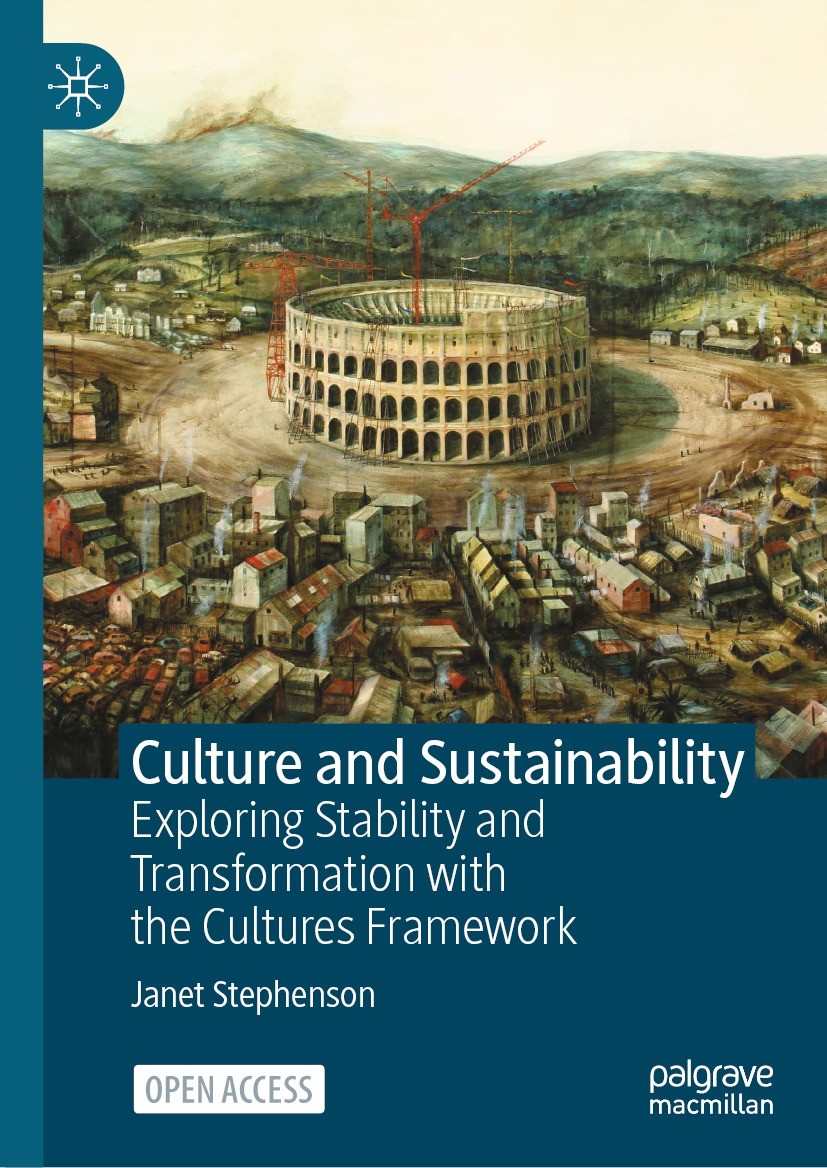 Titlebook: Culture and Sustainability; Exploring Stability Janet Stephenson Book‘‘‘‘‘‘‘‘ 2023 The Editor(s) (if applicable) and The Author(s) 2023 su Titlebook: Culture and Sustainability; Exploring Stability Janet Stephenson Book‘‘‘‘‘‘‘‘ 2023 The Editor(s) (if applicable) and The Author(s) 2023 su