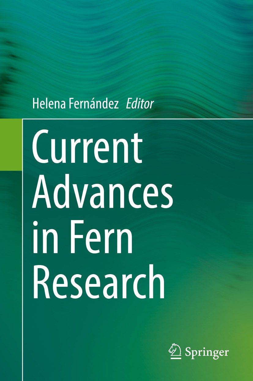 Titlebook: Current Advances in Fern Research; Helena Fernández Book 2018 Springer International Publishing AG, part of Springer Nature 2018 biotechno Titlebook: Current Advances in Fern Research; Helena Fernández Book 2018 Springer International Publishing AG, part of Springer Nature 2018 biotechno