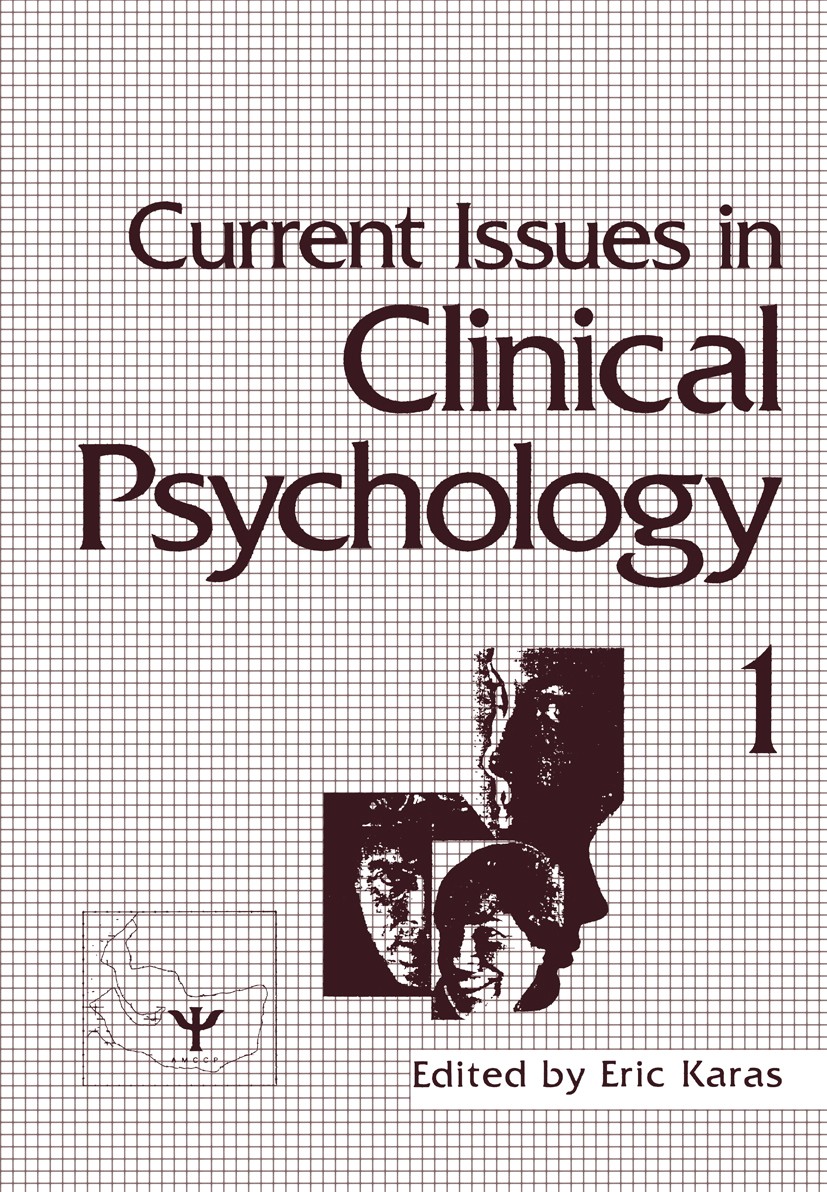 Titlebook: Current Issues in Clinical Psychology; Volume 1 Eric Karas Book 1983 Plenum Press, New York 1983 Anorexia nervosa.Biofeedback.Therapeut.Tra Titlebook: Current Issues in Clinical Psychology; Volume 1 Eric Karas Book 1983 Plenum Press, New York 1983 Anorexia nervosa.Biofeedback.Therapeut.Tra