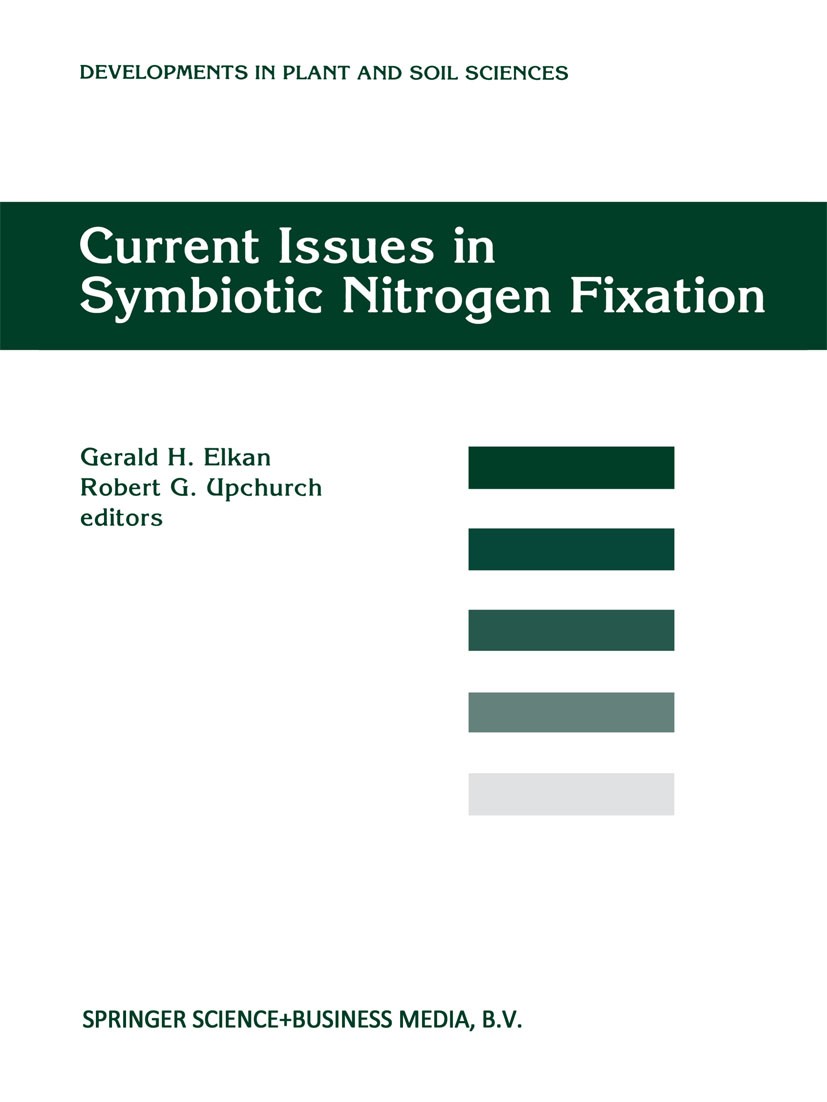 Titlebook: Current Issues in Symbiotic Nitrogen Fixation; Proceedings of the 5 G. H. Elkan,R. G. Upchurch Conference proceedings 1997 Springer Science Titlebook: Current Issues in Symbiotic Nitrogen Fixation; Proceedings of the 5 G. H. Elkan,R. G. Upchurch Conference proceedings 1997 Springer Science
