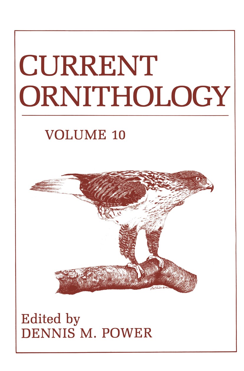 Titlebook: Current Ornithology; Volume 10 Dennis M. Power Book 1993 Plenum Press, New York 1993 anatomy.behavior.biology.conservation biology.ecology. Titlebook: Current Ornithology; Volume 10 Dennis M. Power Book 1993 Plenum Press, New York 1993 anatomy.behavior.biology.conservation biology.ecology.