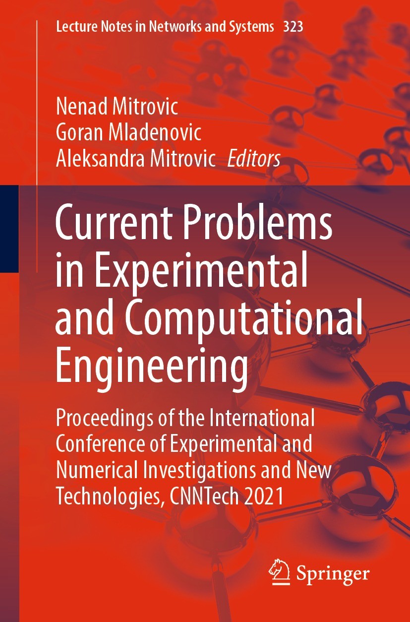 Titlebook: Current Problems in Experimental and Computational Engineering; Proceedings of the I Nenad Mitrovic,Goran Mladenovic,Aleksandra Mitrovi Con Titlebook: Current Problems in Experimental and Computational Engineering; Proceedings of the I Nenad Mitrovic,Goran Mladenovic,Aleksandra Mitrovi Con