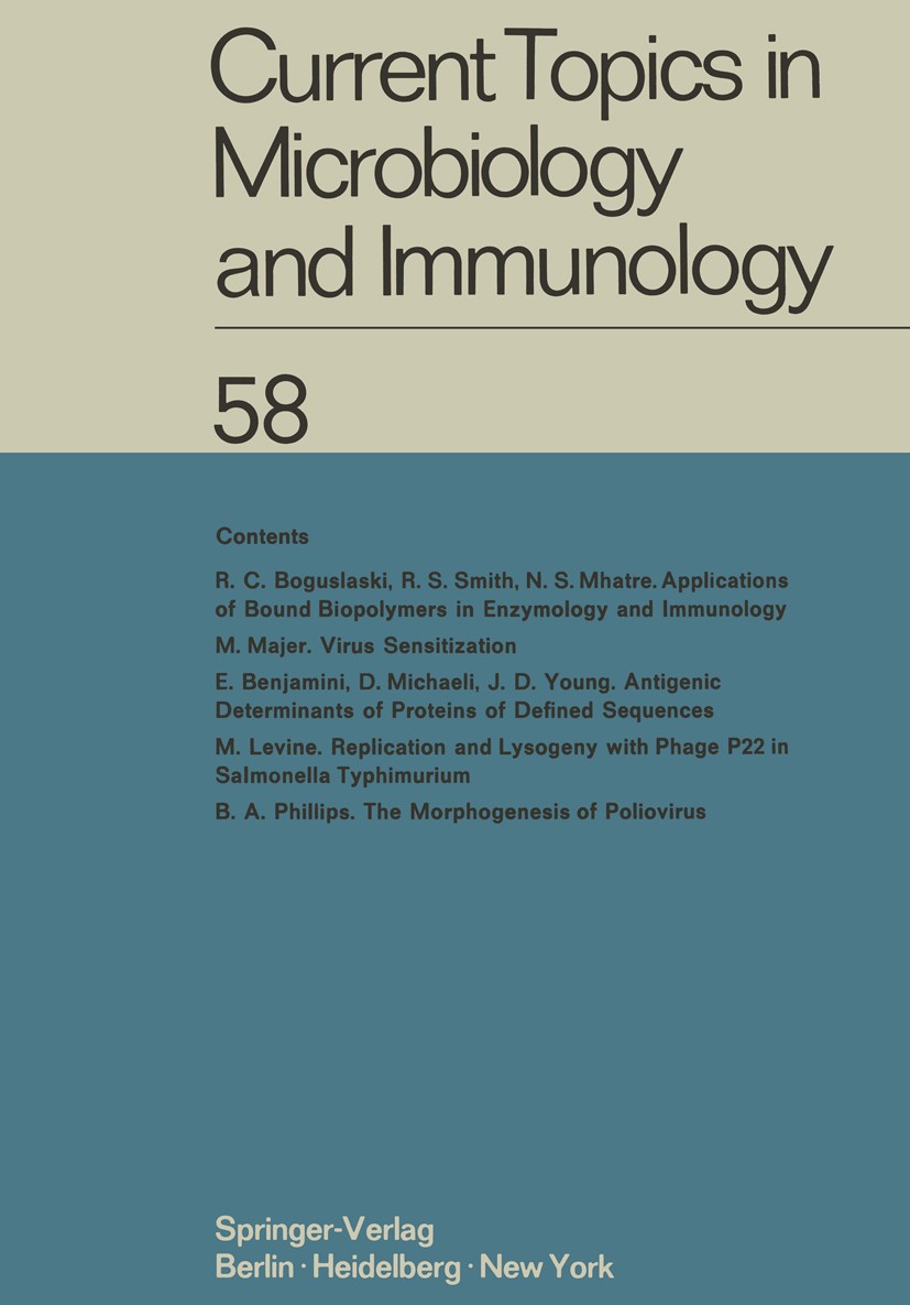 Titlebook: Current Topics in Microbiology and Immunology; Ergebnisse der Mikro W. Arber,W. Braun,E. Wecker Conference proceedings 1972 The Editor(s) ( Titlebook: Current Topics in Microbiology and Immunology; Ergebnisse der Mikro W. Arber,W. Braun,E. Wecker Conference proceedings 1972 The Editor(s) (