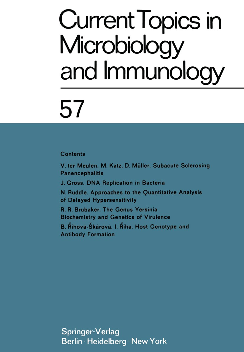 Titlebook: Current Topics in Microbiology and Immunology; Ergebnisse der Mikro W. Arber,W. Braun,E. Wecker Conference proceedings 1972 The Editor(s) ( Titlebook: Current Topics in Microbiology and Immunology; Ergebnisse der Mikro W. Arber,W. Braun,E. Wecker Conference proceedings 1972 The Editor(s) (