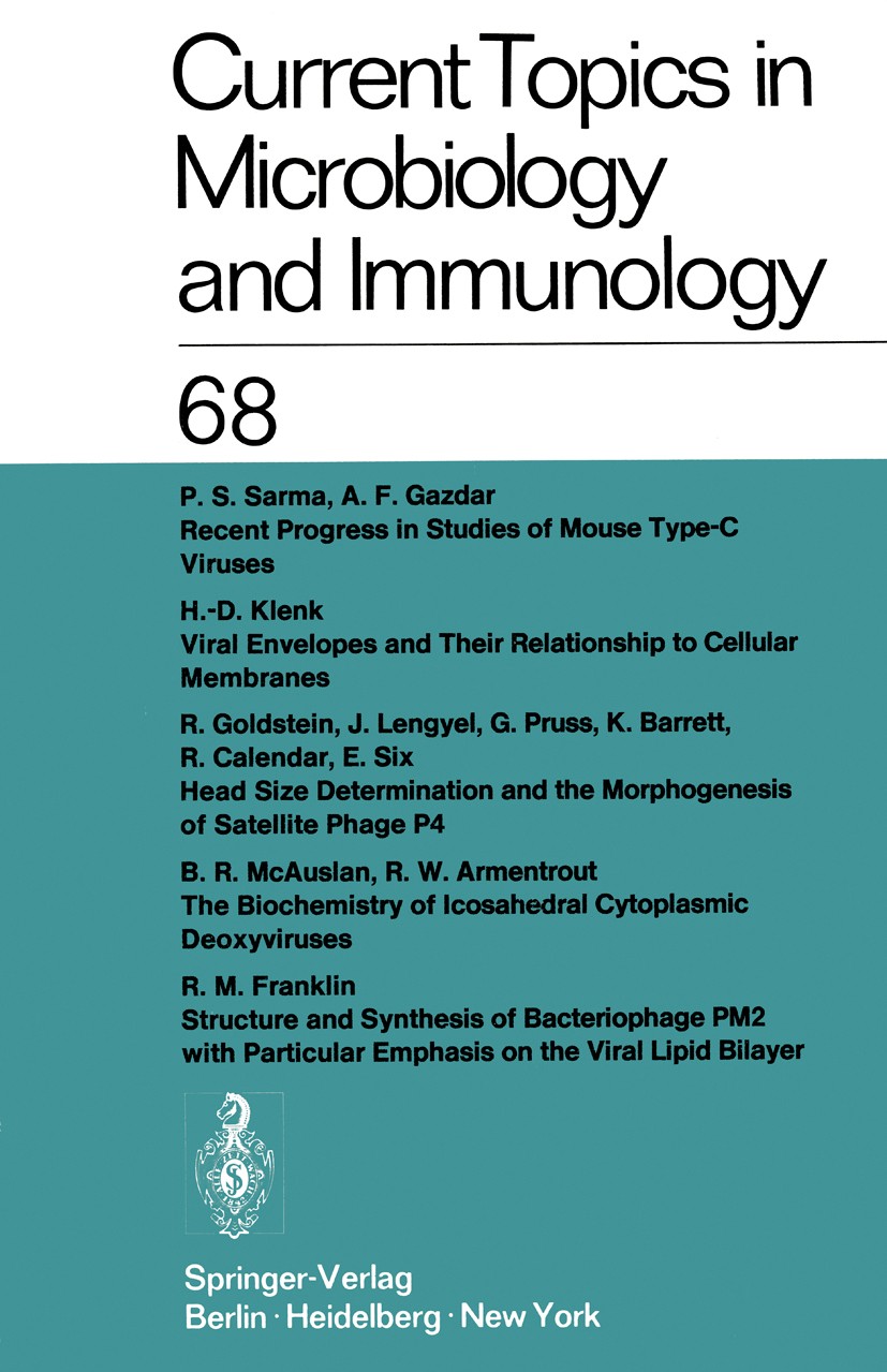Titlebook: Current Topics in Microbiology and Immunology / Ergebnisse der Mikrobiologie und Immunitätsforschung; Volume 68 W. Arber,R. Haas,E. Wecker Titlebook: Current Topics in Microbiology and Immunology / Ergebnisse der Mikrobiologie und Immunitätsforschung; Volume 68 W. Arber,R. Haas,E. Wecker