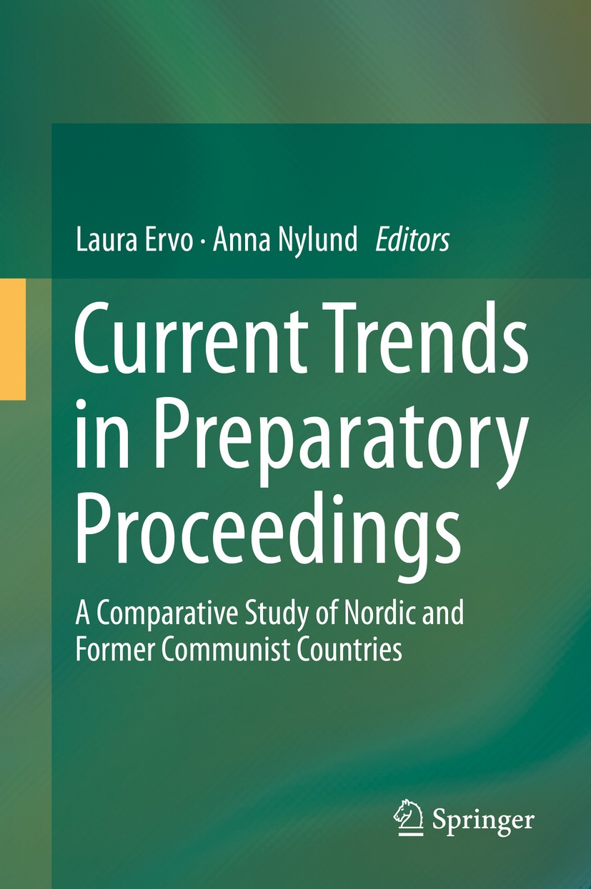 Titlebook: Current Trends in Preparatory Proceedings; A Comparative Study Laura Ervo,Anna Nylund Conference proceedings 2016 Springer International P Titlebook: Current Trends in Preparatory Proceedings; A Comparative Study Laura Ervo,Anna Nylund Conference proceedings 2016 Springer International P