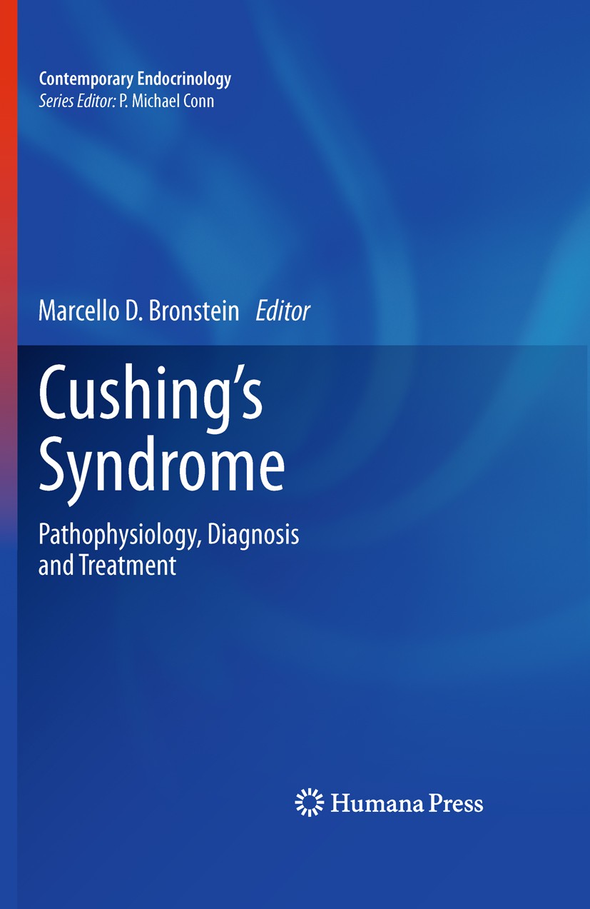Titlebook: Cushing‘s Syndrome; Pathophysiology, Dia Marcello D. Bronstein Book 2011 Springer Science+Business Media, LLC 2011 Endocrinology Titlebook: Cushing‘s Syndrome; Pathophysiology, Dia Marcello D. Bronstein Book 2011 Springer Science+Business Media, LLC 2011 Endocrinology