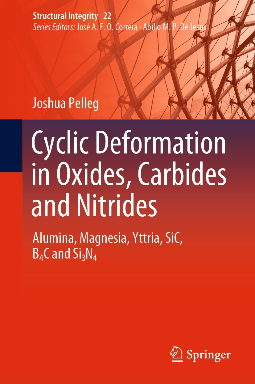 Titlebook: Cyclic Deformation in Oxides, Carbides and Nitrides; Alumina, Magnesia, Y Joshua Pelleg Book 2022 The Editor(s) (if applicable) and The Aut Titlebook: Cyclic Deformation in Oxides, Carbides and Nitrides; Alumina, Magnesia, Y Joshua Pelleg Book 2022 The Editor(s) (if applicable) and The Aut