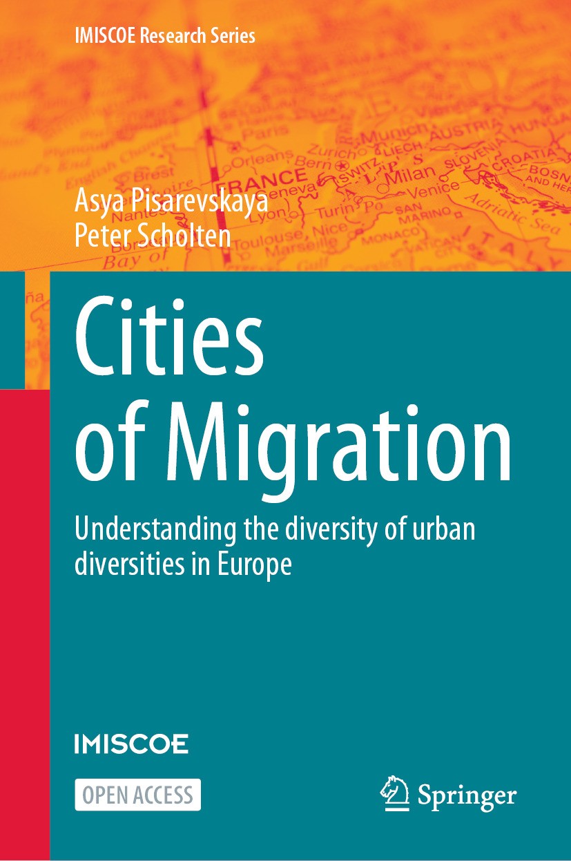 Titlebook: Cities of Migration; Understanding the di Asya Pisarevskaya,Peter Scholten Book‘‘‘‘‘‘‘‘ 2025 The Editor(s) (if applicable) and The Author(s Titlebook: Cities of Migration; Understanding the di Asya Pisarevskaya,Peter Scholten Book‘‘‘‘‘‘‘‘ 2025 The Editor(s) (if applicable) and The Author(s