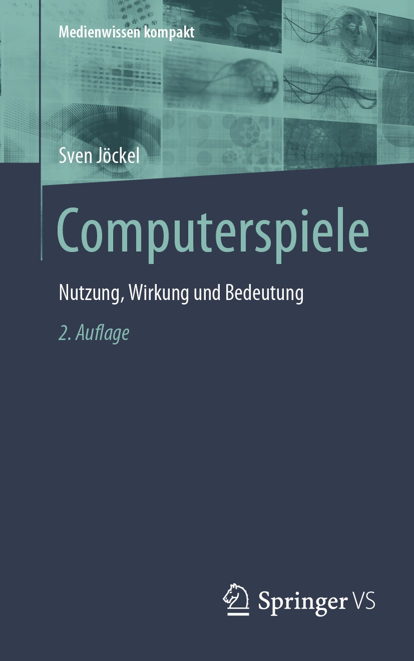 Titlebook: Computerspiele; Nutzung, Wirkung und Sven Jöckel Textbook 2024Latest edition Der/die Herausgeber bzw. der/die Autor(en), exklusiv lizenzier Titlebook: Computerspiele; Nutzung, Wirkung und Sven Jöckel Textbook 2024Latest edition Der/die Herausgeber bzw. der/die Autor(en), exklusiv lizenzier