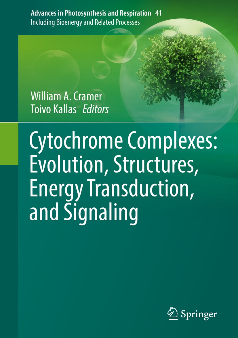Titlebook: Cytochrome Complexes: Evolution, Structures, Energy Transduction, and Signaling; William A. Cramer,Toivo Kallas Book 2016 Springer Science Titlebook: Cytochrome Complexes: Evolution, Structures, Energy Transduction, and Signaling; William A. Cramer,Toivo Kallas Book 2016 Springer Science