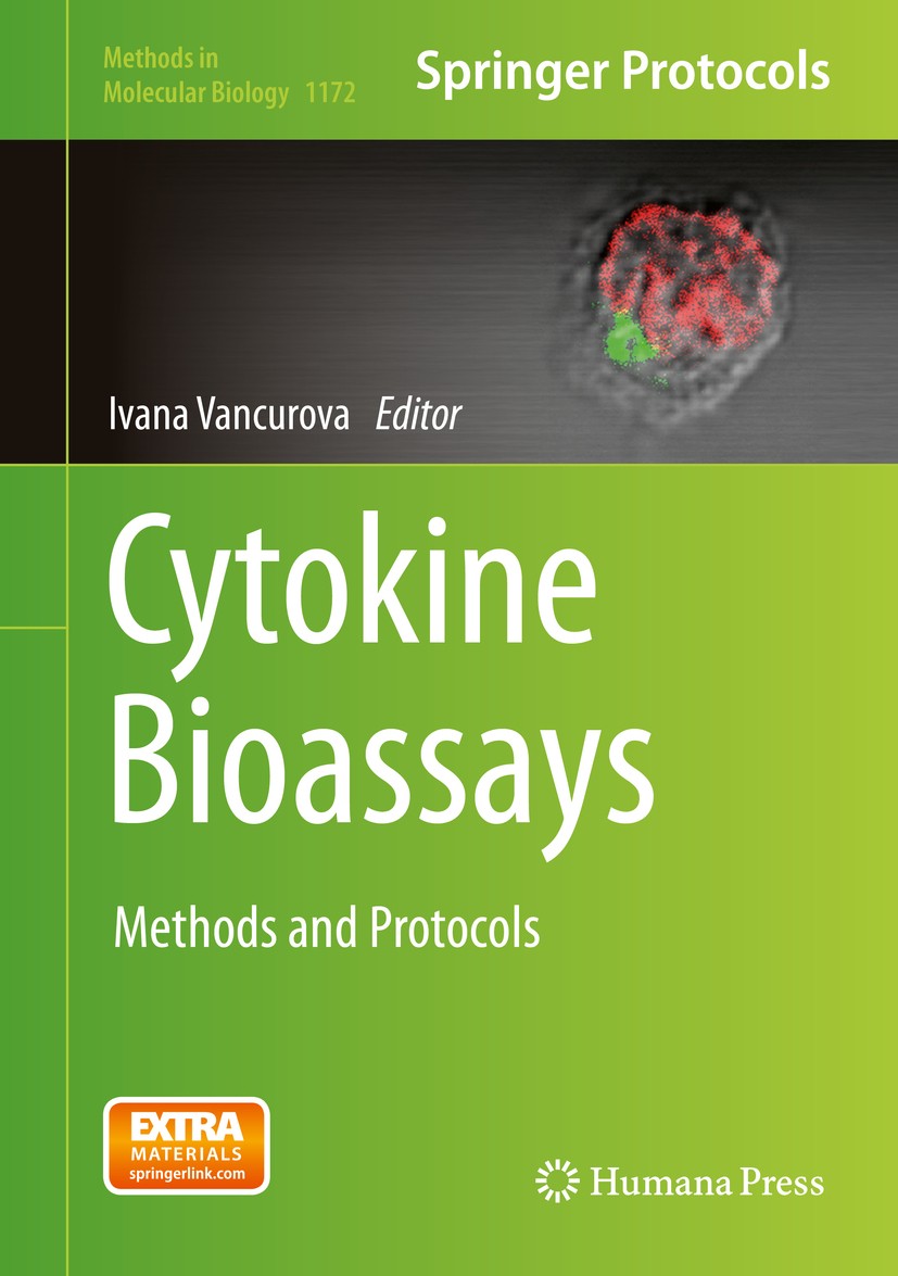 Titlebook: Cytokine Bioassays; Methods and Protocol Ivana Vancurova Book 2014 Springer Science+Business Media New York 2014 Cytokines.RT-PCR.analysis Titlebook: Cytokine Bioassays; Methods and Protocol Ivana Vancurova Book 2014 Springer Science+Business Media New York 2014 Cytokines.RT-PCR.analysis
