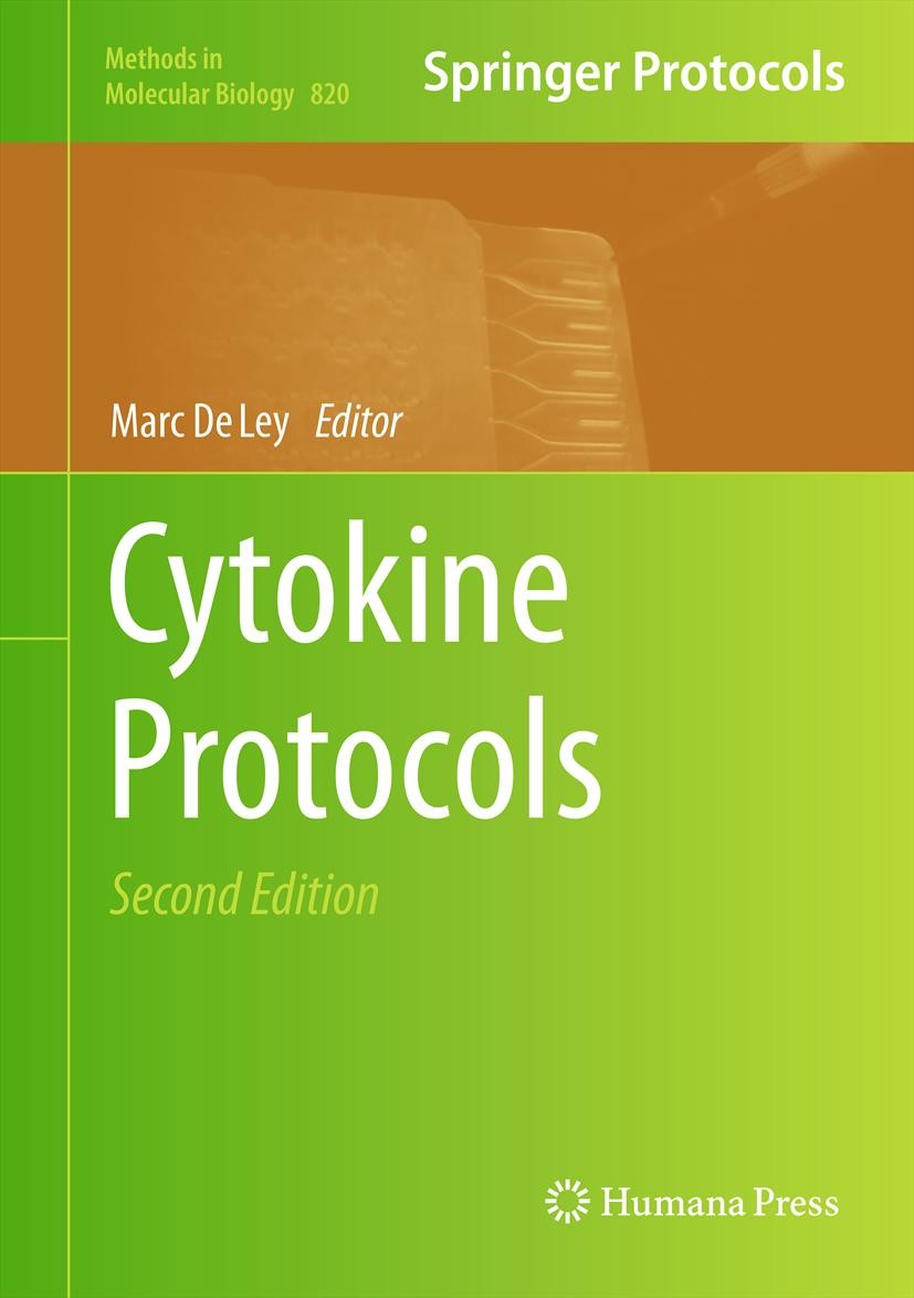 Titlebook: Cytokine Protocols; Marc De Ley Book 2012Latest edition Springer Science+Business Media, LLC 2012 Cytokine Protocols.bio-informatics.gene Titlebook: Cytokine Protocols; Marc De Ley Book 2012Latest edition Springer Science+Business Media, LLC 2012 Cytokine Protocols.bio-informatics.gene