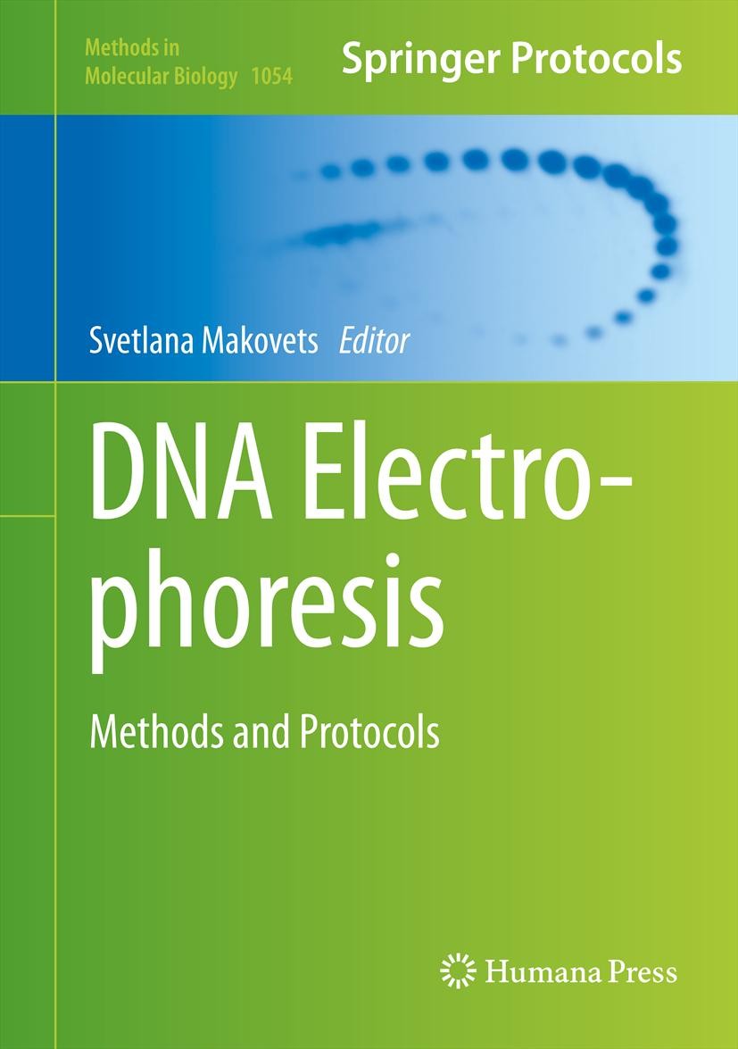 Titlebook: DNA Electrophoresis; Methods and Protocol Svetlana Makovets Book 2013 Springer Science+Business Media, New York 2013 2-dimentional gel elec Titlebook: DNA Electrophoresis; Methods and Protocol Svetlana Makovets Book 2013 Springer Science+Business Media, New York 2013 2-dimentional gel elec