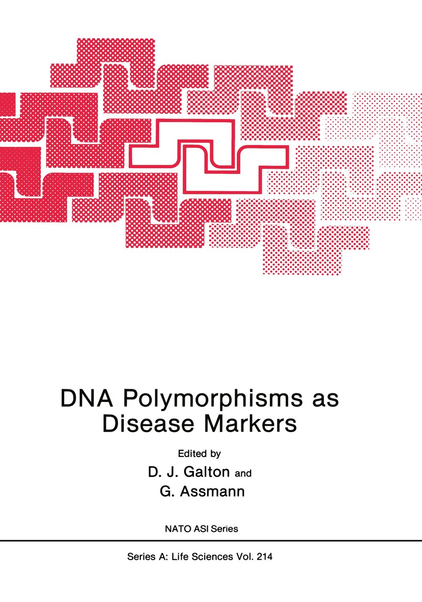 Titlebook: DNA Polymorphisms as Disease Markers; D. J. Galton,G. Assmann (Director) Book 1991 Springer Science+Business Media New York 1991 DNA.Lipid Titlebook: DNA Polymorphisms as Disease Markers; D. J. Galton,G. Assmann (Director) Book 1991 Springer Science+Business Media New York 1991 DNA.Lipid
