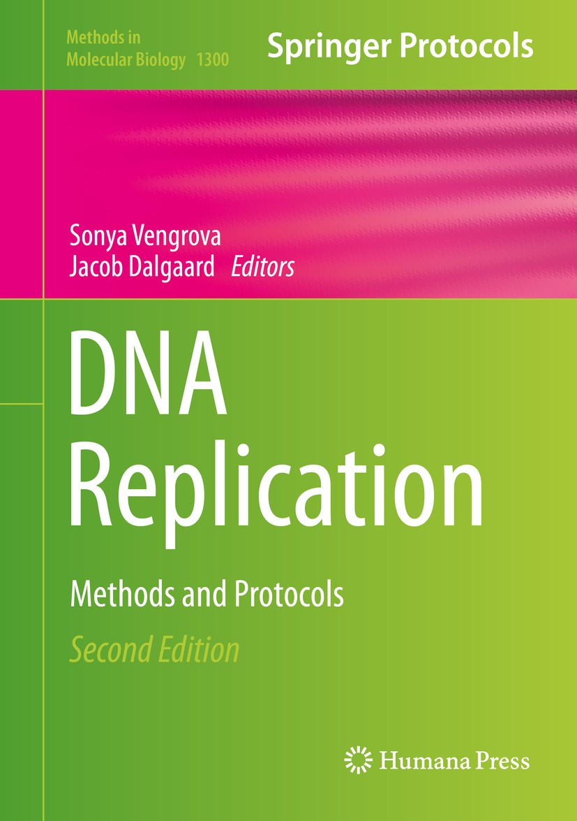 Titlebook: DNA Replication; Methods and Protocol Sonya Vengrova,Jacob Dalgaard Book 2015Latest edition Springer Science+Business Media New York 2015 D Titlebook: DNA Replication; Methods and Protocol Sonya Vengrova,Jacob Dalgaard Book 2015Latest edition Springer Science+Business Media New York 2015 D