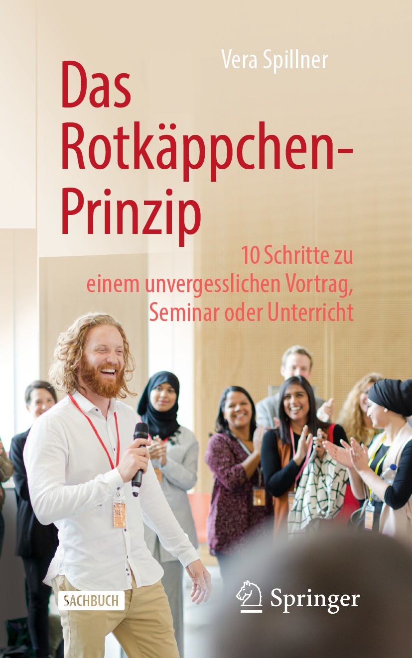 Titlebook: Das Rotkäppchen-Prinzip; 10 Schritte zu einem Vera Spillner Book 2023 Der/die Herausgeber bzw. der/die Autor(en), exklusiv lizenziert an Sp Titlebook: Das Rotkäppchen-Prinzip; 10 Schritte zu einem Vera Spillner Book 2023 Der/die Herausgeber bzw. der/die Autor(en), exklusiv lizenziert an Sp