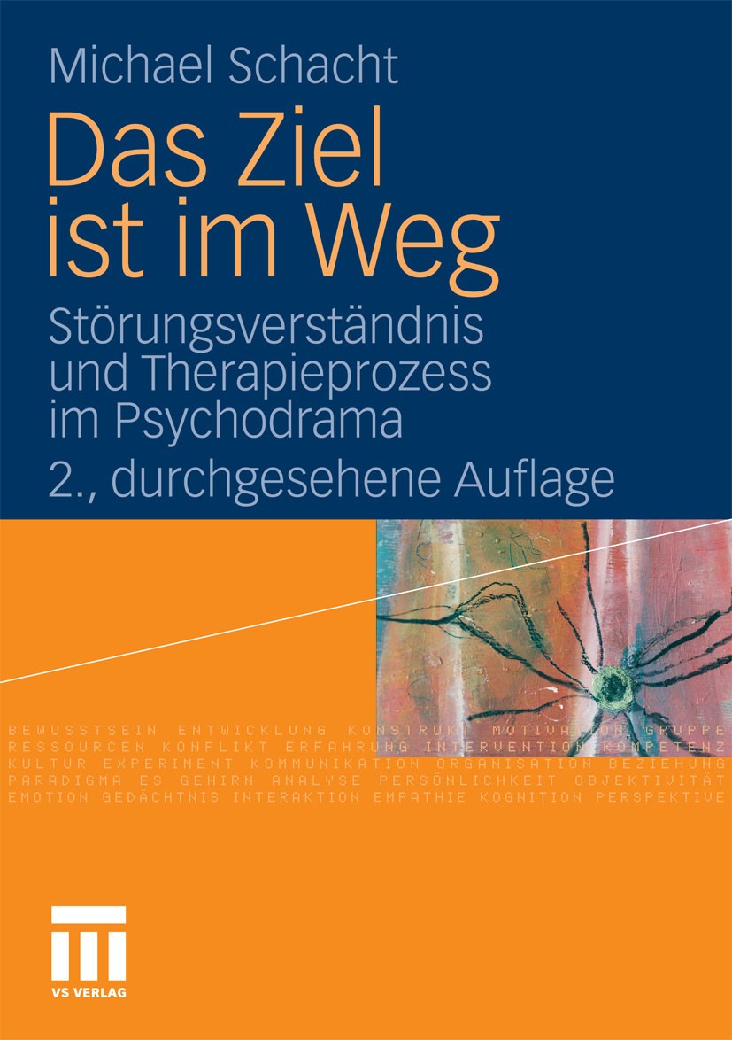 Titlebook: Das Ziel ist im Weg; Störungsverständnis Michael Schacht Book 2010Latest edition VS Verlag für Sozialwissenschaften | Springer Fachmedien Titlebook: Das Ziel ist im Weg; Störungsverständnis Michael Schacht Book 2010Latest edition VS Verlag für Sozialwissenschaften | Springer Fachmedien