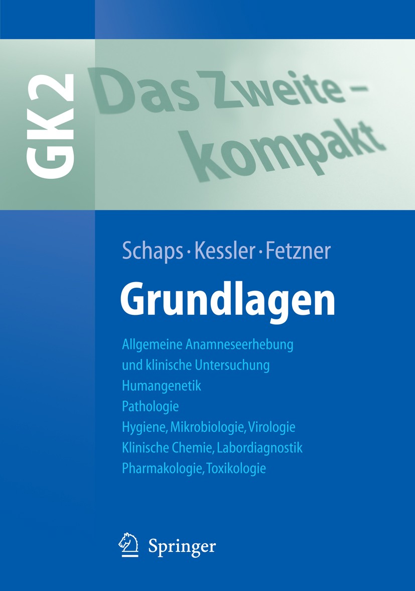 Titlebook: Das Zweite - kompakt; Grundlagen Klaus-Peter W. Schaps,Oliver Kessler,Ulrich Fetzne Textbook 2008 Springer-Verlag Berlin Heidelberg 2008 2. Titlebook: Das Zweite - kompakt; Grundlagen Klaus-Peter W. Schaps,Oliver Kessler,Ulrich Fetzne Textbook 2008 Springer-Verlag Berlin Heidelberg 2008 2.