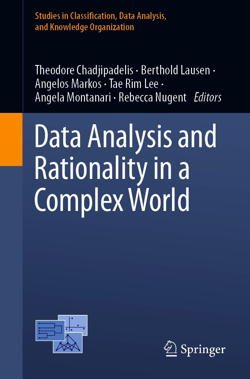 Titlebook: Data Analysis and Rationality in a Complex World;  Theodore Chadjipadelis,Berthold Lausen,Rebecca Nug Conference proceedings 2021 Springer 