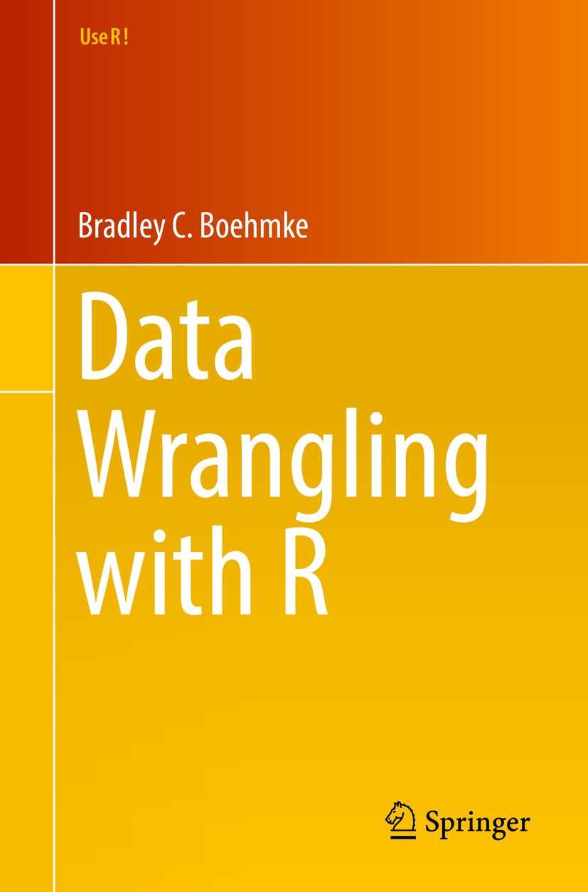 Titlebook: Data Wrangling with R; Bradley C. Boehmke, Ph.D. Book 2016 Springer International Publishing Switzerland 2016 R.data wrangling.data struct Titlebook: Data Wrangling with R; Bradley C. Boehmke, Ph.D. Book 2016 Springer International Publishing Switzerland 2016 R.data wrangling.data struct