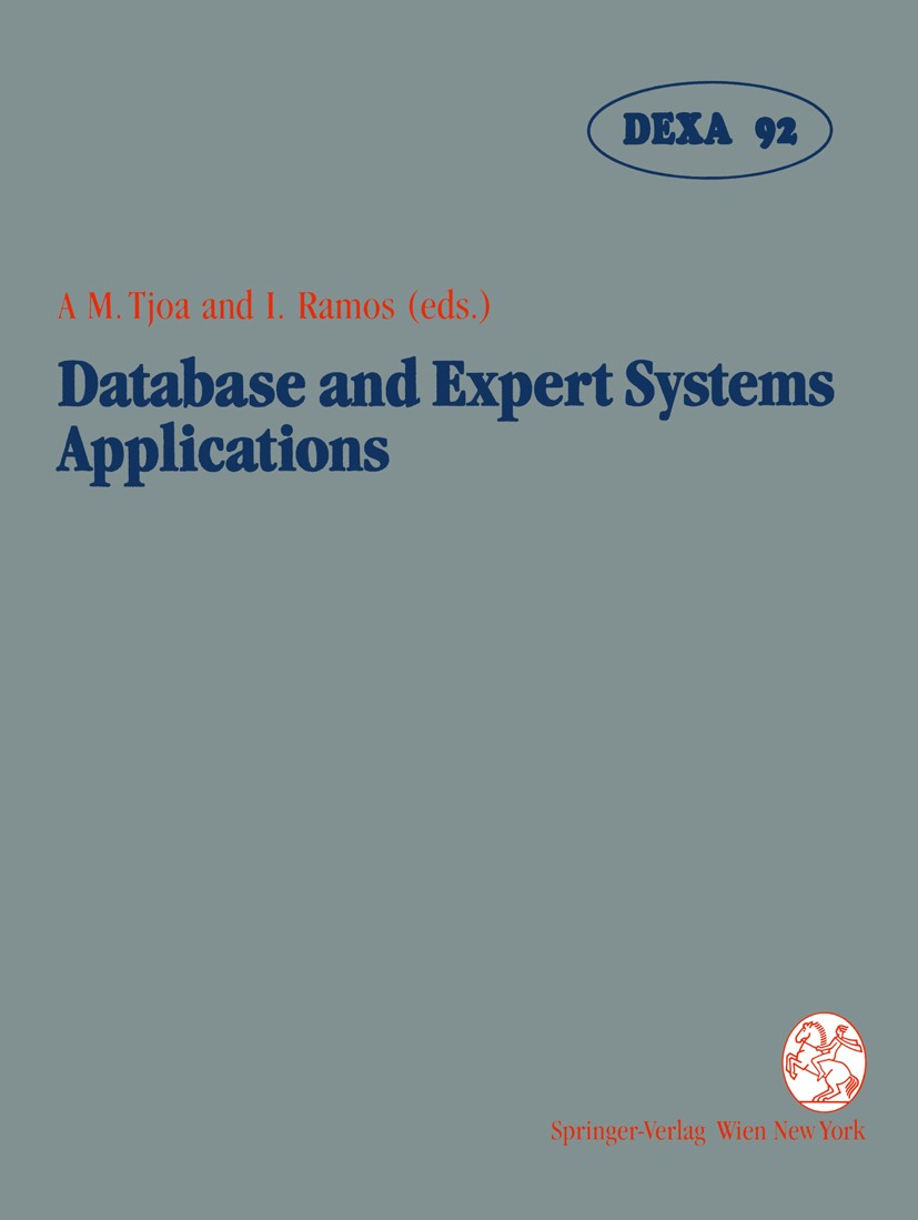 Titlebook: Database and Expert Systems Applications; Proceedings of the I A Min Tjoa (General Conference Chairman),Isidro Ra Conference proceedings 19 Titlebook: Database and Expert Systems Applications; Proceedings of the I A Min Tjoa (General Conference Chairman),Isidro Ra Conference proceedings 19