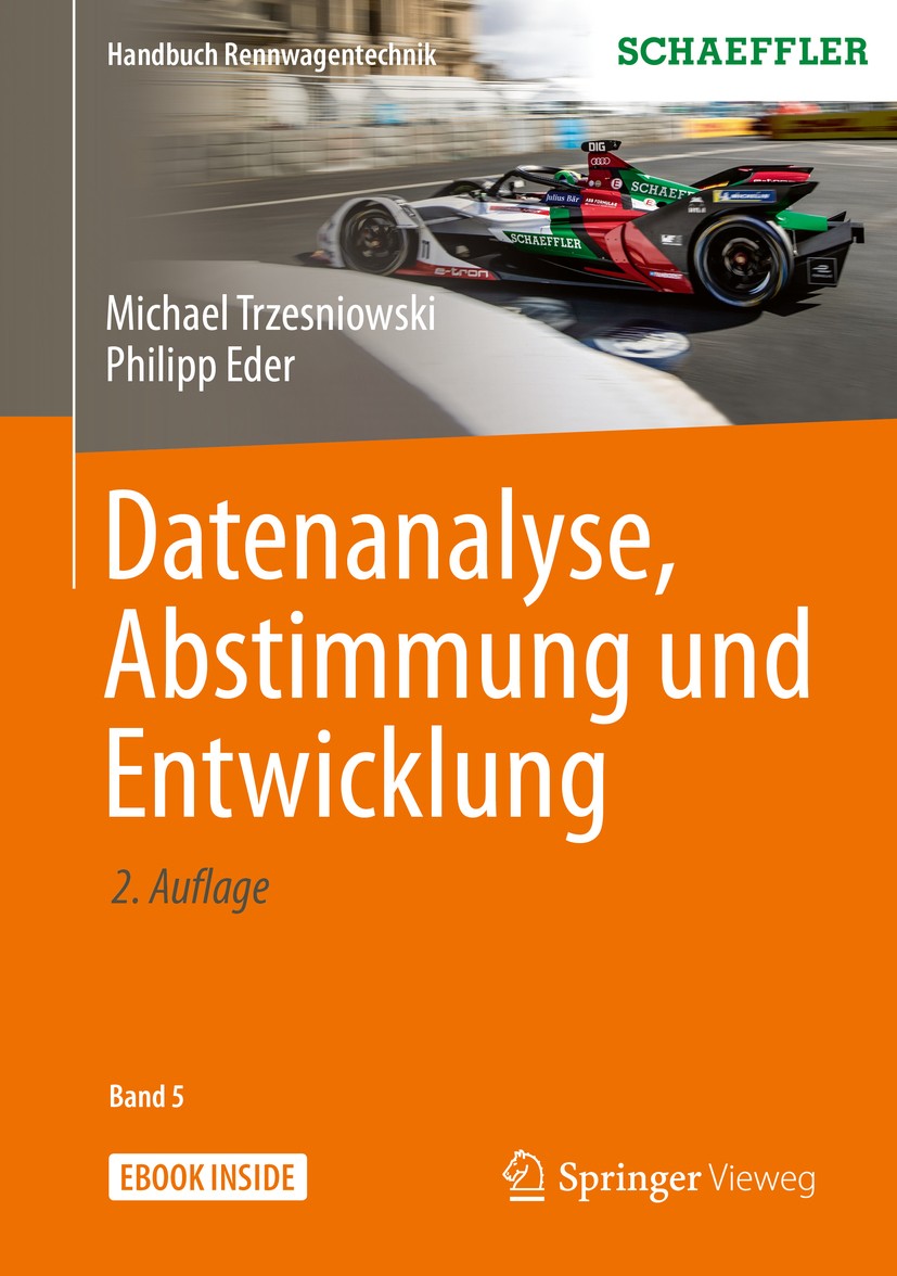 Titlebook: Datenanalyse, Abstimmung und Entwicklung; Michael Trzesniowski,Philipp Eder Book 2019Latest edition Springer Fachmedien Wiesbaden GmbH, ei Titlebook: Datenanalyse, Abstimmung und Entwicklung; Michael Trzesniowski,Philipp Eder Book 2019Latest edition Springer Fachmedien Wiesbaden GmbH, ei