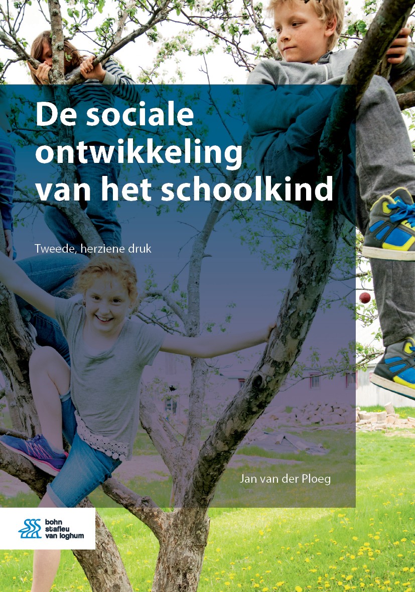 Titlebook: De sociale ontwikkeling van het schoolkind; Jan van der Ploeg Book 2019Latest edition Bohn Stafleu van Loghum is een imprint van Springer Titlebook: De sociale ontwikkeling van het schoolkind; Jan van der Ploeg Book 2019Latest edition Bohn Stafleu van Loghum is een imprint van Springer