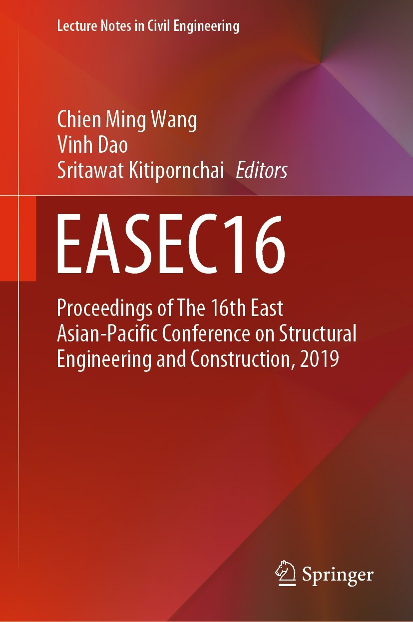 Titlebook: EASEC16; Proceedings of The 1 Chien Ming Wang,Vinh Dao,Sritawat Kitipornchai Conference proceedings 2021 Springer Nature Singapore Pte Ltd. Titlebook: EASEC16; Proceedings of The 1 Chien Ming Wang,Vinh Dao,Sritawat Kitipornchai Conference proceedings 2021 Springer Nature Singapore Pte Ltd.