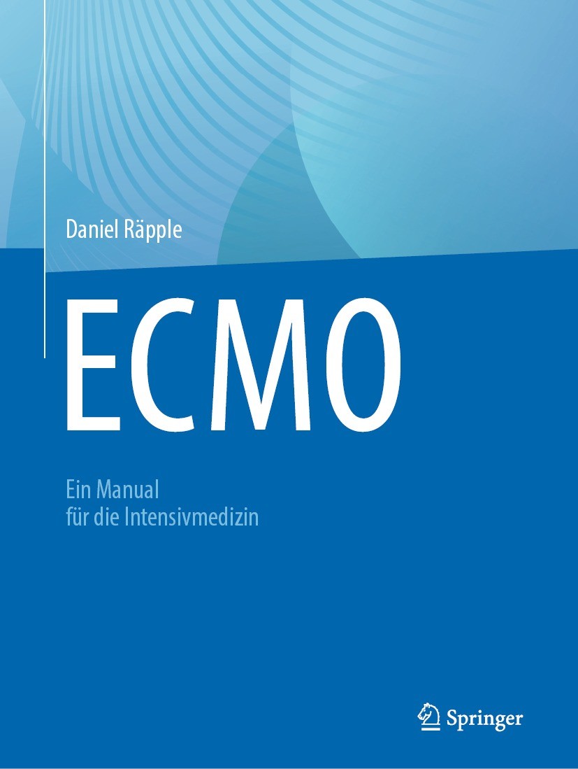 Titlebook: ECMO; Ein Manual für die I Daniel Räpple Book 2022 Der/die Herausgeber bzw. der/die Autor(en), exklusiv lizenziert an Springer-Verlag GmbH, Titlebook: ECMO; Ein Manual für die I Daniel Räpple Book 2022 Der/die Herausgeber bzw. der/die Autor(en), exklusiv lizenziert an Springer-Verlag GmbH,