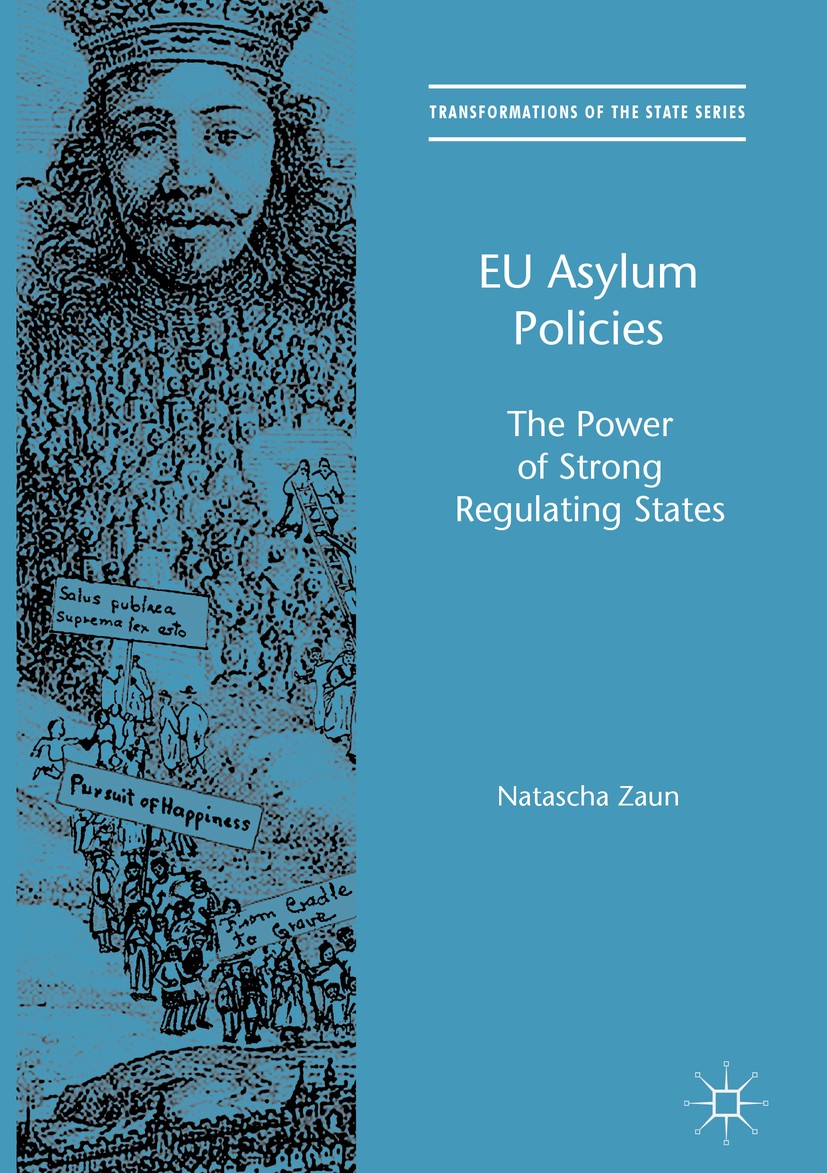 Titlebook: EU Asylum Policies; The Power of Strong Natascha Zaun Book 2017 The Editor(s) (if applicable) and The Author(s) 2017 Refugee crisis.Social Titlebook: EU Asylum Policies; The Power of Strong Natascha Zaun Book 2017 The Editor(s) (if applicable) and The Author(s) 2017 Refugee crisis.Social